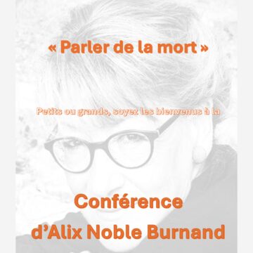 nl-2026-parler-de-la-mort Affiche de la conférence « Parler de la mort » d’Alix Noble Burnand, jeudi 26 novembre 2026 à 20h, Salle du Château à Saint-Aubin